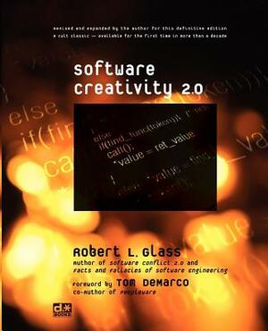 Software Creativity 2.0 by Robert L. Glass
