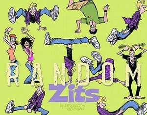 Random Zits by Jerry Scott, Jim Borgman