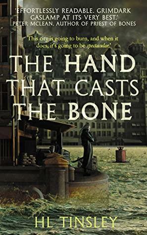 The Hand That Casts the Bone by H.L. Tinsley