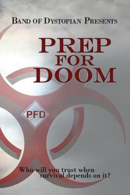 Prep For Doom by Laura Albins, Amy Bartelloni, Brea Behn
