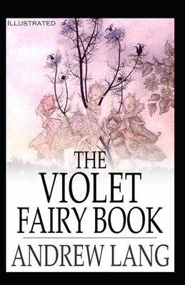 The Violet Fairy Book Illustrated by Andrew Lang