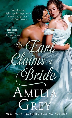 The Earl Claims a Bride by Amelia Grey