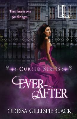 Ever After by Odessa Gillespie Black