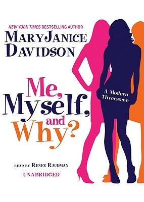 Me, Myself, and Why? by MaryJanice Davidson