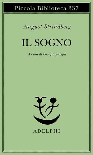 Il sogno by Giorgio Zampa, August Strindberg