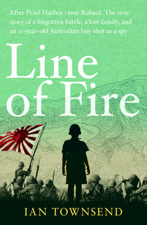 Line of Fire by Ian Townsend