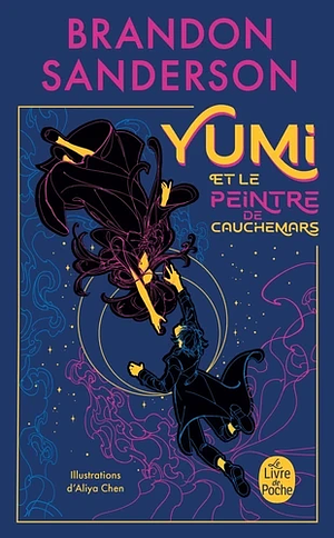 Yumi et le peintre de cauchemars by Brandon Sanderson