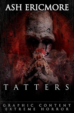 Tatters by Ash Ericmore