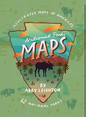 National Parks Maps by Abby Leighton