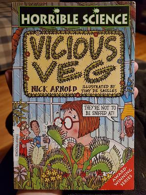 Vicious Veg by Tony De Saulles, Nick Arnold