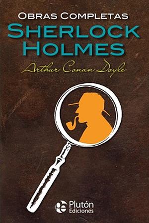 Obras Completas de Sherlock Holmes by Arthur Conan Doyle