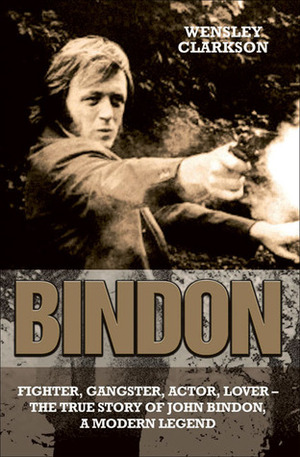 Bindon by Wensley Clarkson
