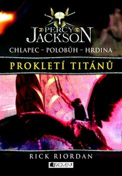 Prokletí Titánů by Rick Riordan