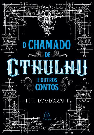 O Chamado De Cthulhu e Outros Contos by H.P. Lovecraft