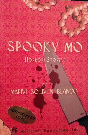 Spooky Mo: Horror Stories by Marivi Soliven Blanco
