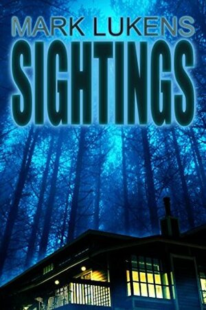 Sightings by Mark Lukens