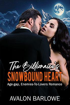 The Billionaire's Snowbound Heart by Avalon Barlowe