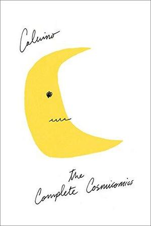 The Complete Cosmicomics by Italo Calvino