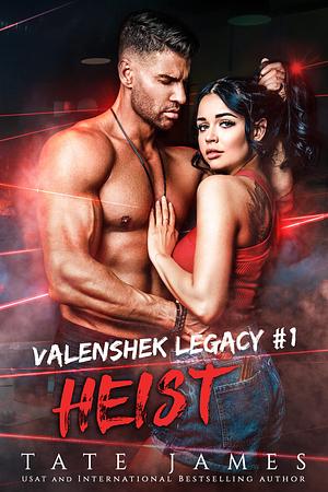 Heist  by Tate James