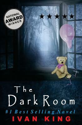 The Dark Room by Ivan King