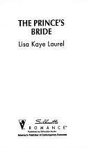 The Prince's Bride by Lisa Kaye Laurel