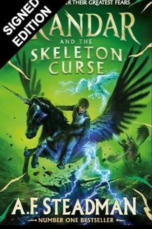 Skandar and the Skeleton Curse by A.F. Steadman