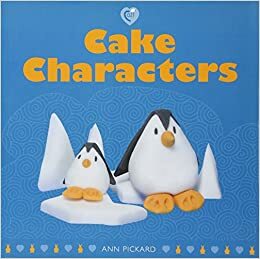 Cake Characters by Ann Pickard