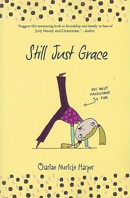 Still Just Grace by Charise Mericle Harper