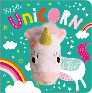 My Pet Unicorn by Elanor Best, Make Believe Ideas Ltd