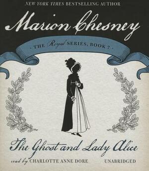 The Ghost and Lady Alice by Marion Chesney