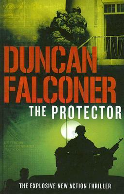 The Protector by Duncan Falconer