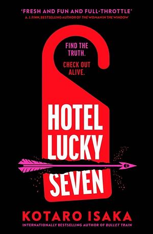 Hotel Lucky Seven by Kōtarō Isaka
