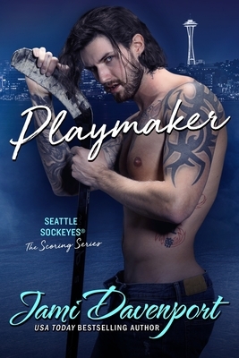 Playmaker: A Seattle Sockeyes Puck Brothers Novel by Jami Davenport