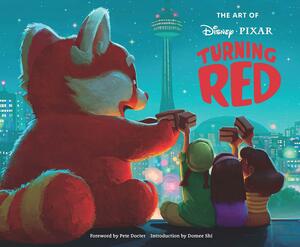 The Art of Turning Red by Domee Shi, Pete Docter