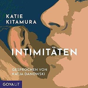 Intimitäten: Roman by Katie Kitamura