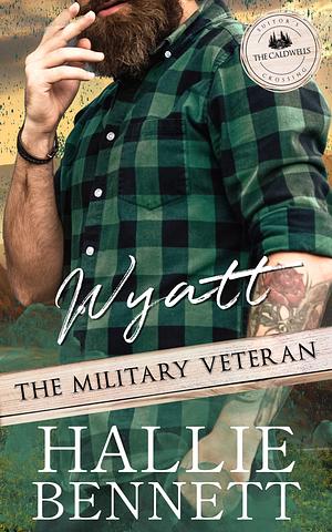 Wyatt the Military Veteran: A Curvy Girl, Pen Pals Romance by Hallie Bennett