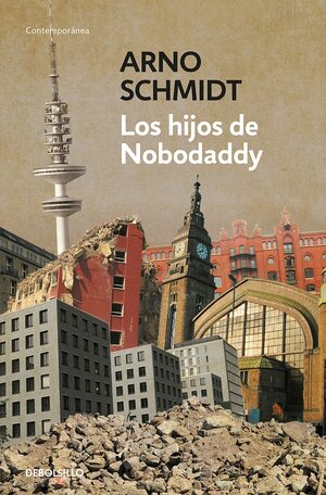 Los hijos de Nobodaddy by Arno Schmidt