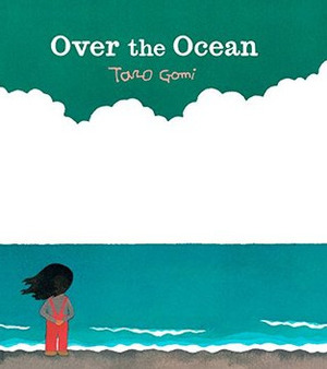 Over the Ocean by Taro Gomi