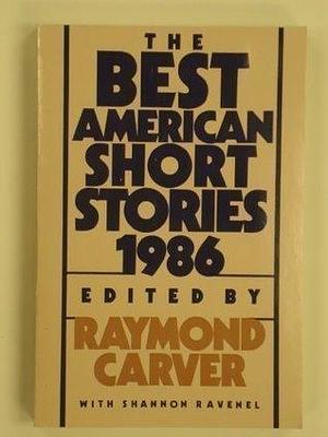 Best American Short Stories, 1986 by Raymond Carver, Raymond Carver