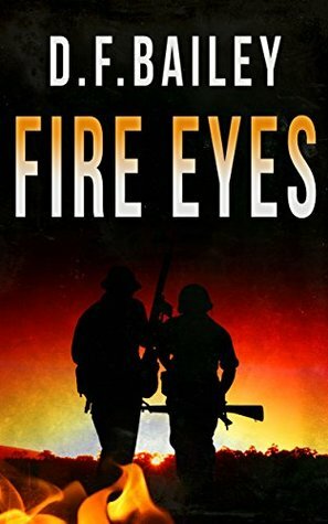 Fire Eyes by D.F. Bailey