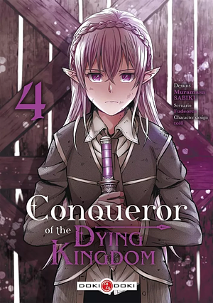 Conqueror of the Dying Kingdom - vol. 04 by Fudeorca