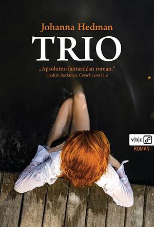 Trio by Johanna Hedman