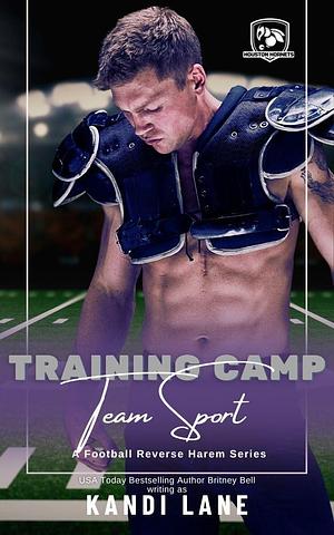 Team Sport by Kandi Lane, Kandi Lane, Britney Bell