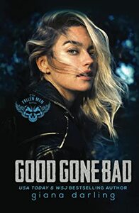Good Gone Bad by Giana Darling