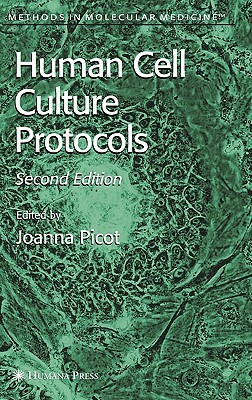 Human Cell Culture Protocols by 