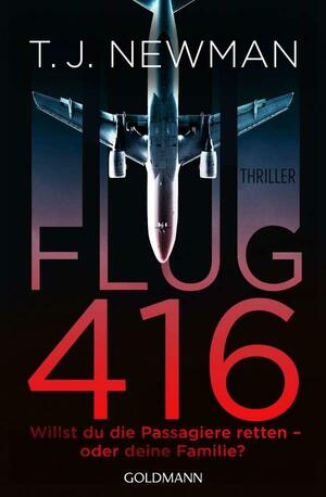 Flug 416 by T.J. Newman