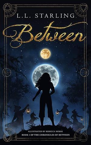 Between by L.L. Starling