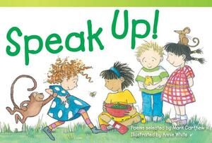 Speak Up! (Upper Emergent) by Mark Carthew