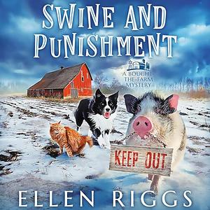 Swine and Punishment by Ellen Riggs