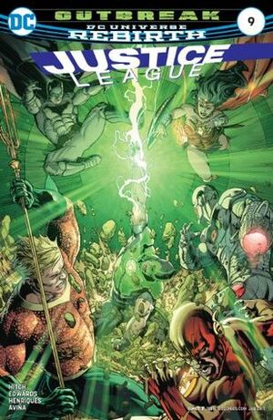 Justice League (2016-) #9 by Neil Edwards, Alex Sinclair, Daniel Henriques, Fernando Pasarín, Tony Aviña, Brad Anderson, Matt Ryan, Bryan Hitch